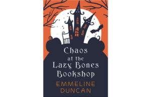 A book cover that has the silhouette of a spooky house and pumpkins in front of a full moon. It says Chaos at the Lazy Bones Bookshop