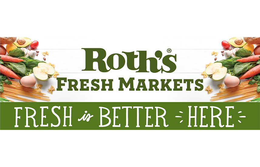 A graphic with vegetable trays. It says Roth's Fresh Markets. Fresh, Better, Here