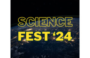A graphic that says Science Fest '24